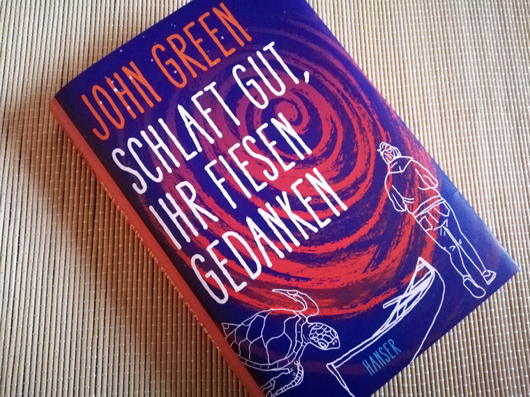 Rezension zu Schlaft gut, ihr fiesen Gedanken von John Green